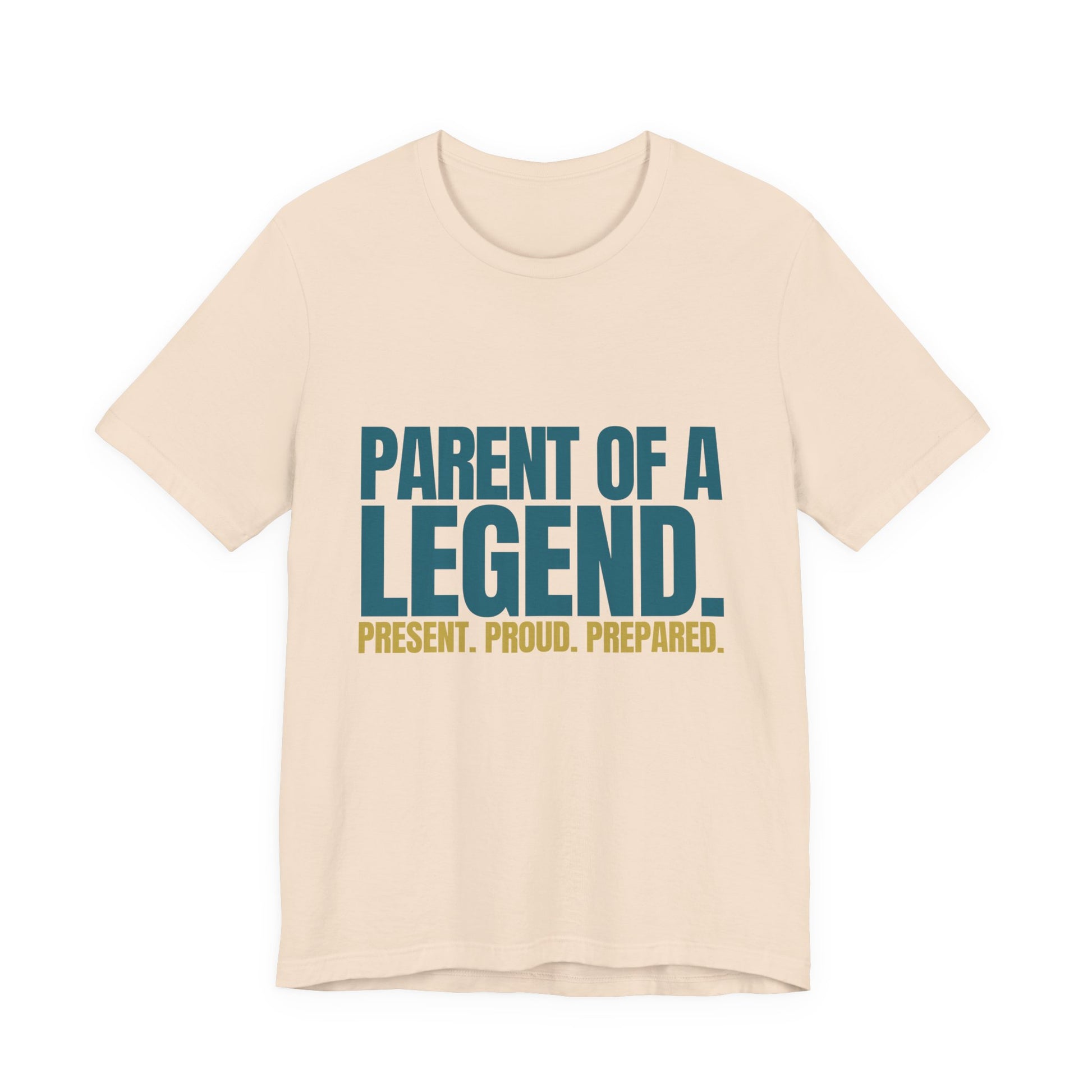 Parent of a Legend soft cream unisex tee front view graduation gift for parents