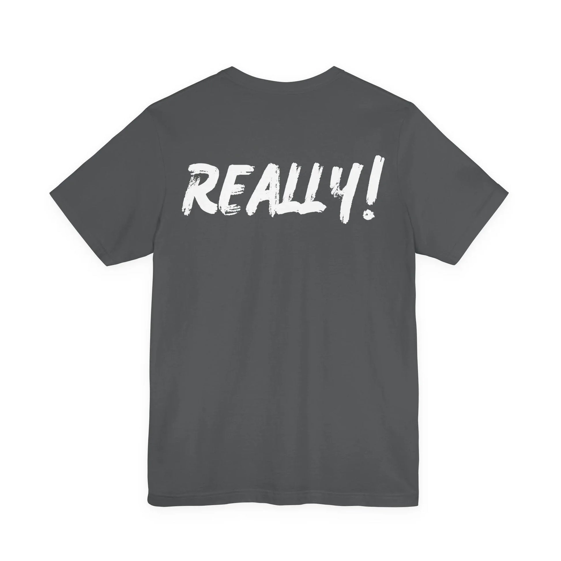 Bruh? ...Really Graphic Tee - Bold Statement Streetwear Shirt - Unisex Leela's Ink