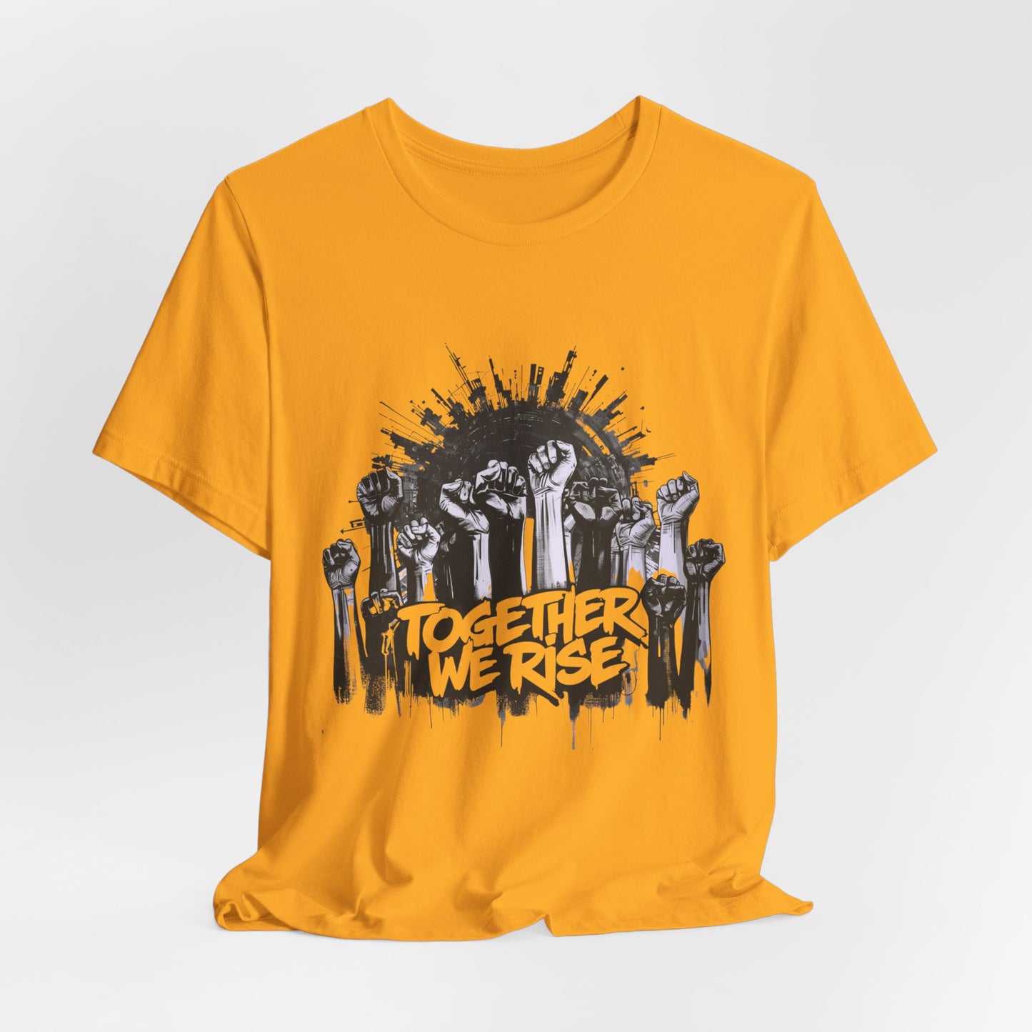 "Together We Rise” Unity & Empowerment T‑Shirt