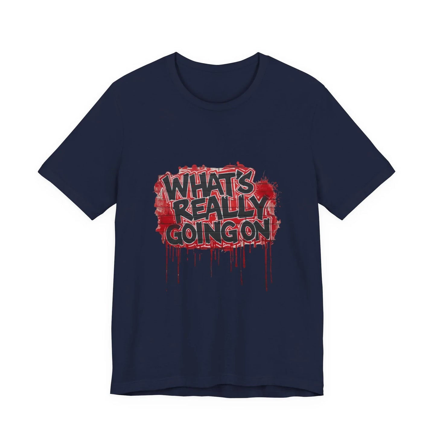 What's Really Going On Graphic Tee – Brick Wall Graffiti Streetwear | Leela's Ink

