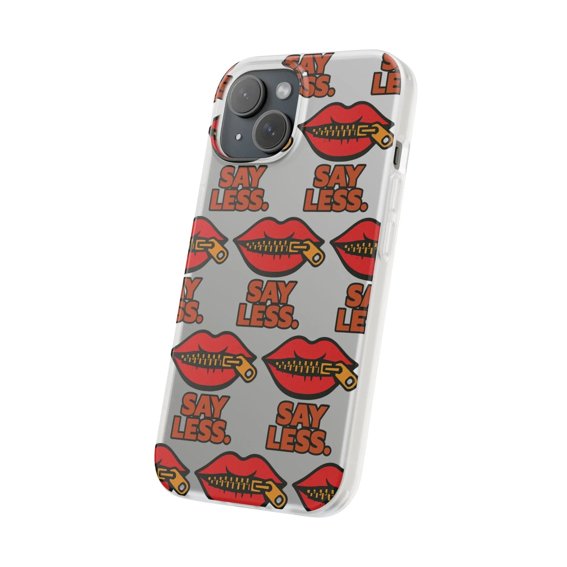 Say Less – Bold Statement Phone Case Leela's Ink