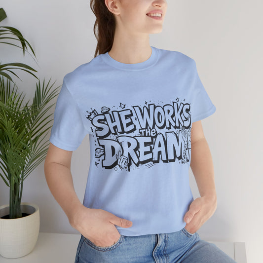 She Works the Dream Tee - Black & Transparent