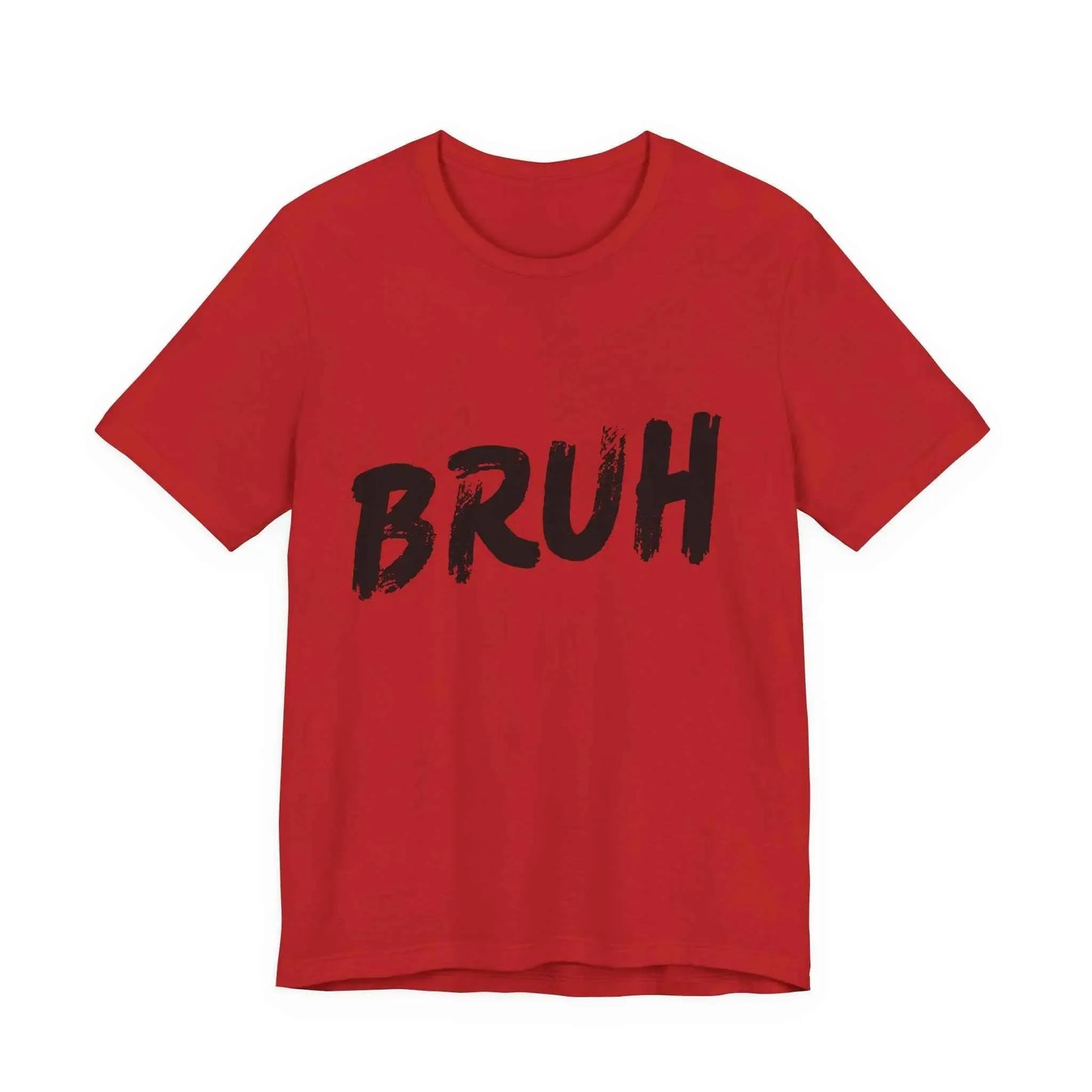 Bruh? ...Really Graphic Tee - Bold Statement Streetwear Shirt - Unisex - Leela's Ink