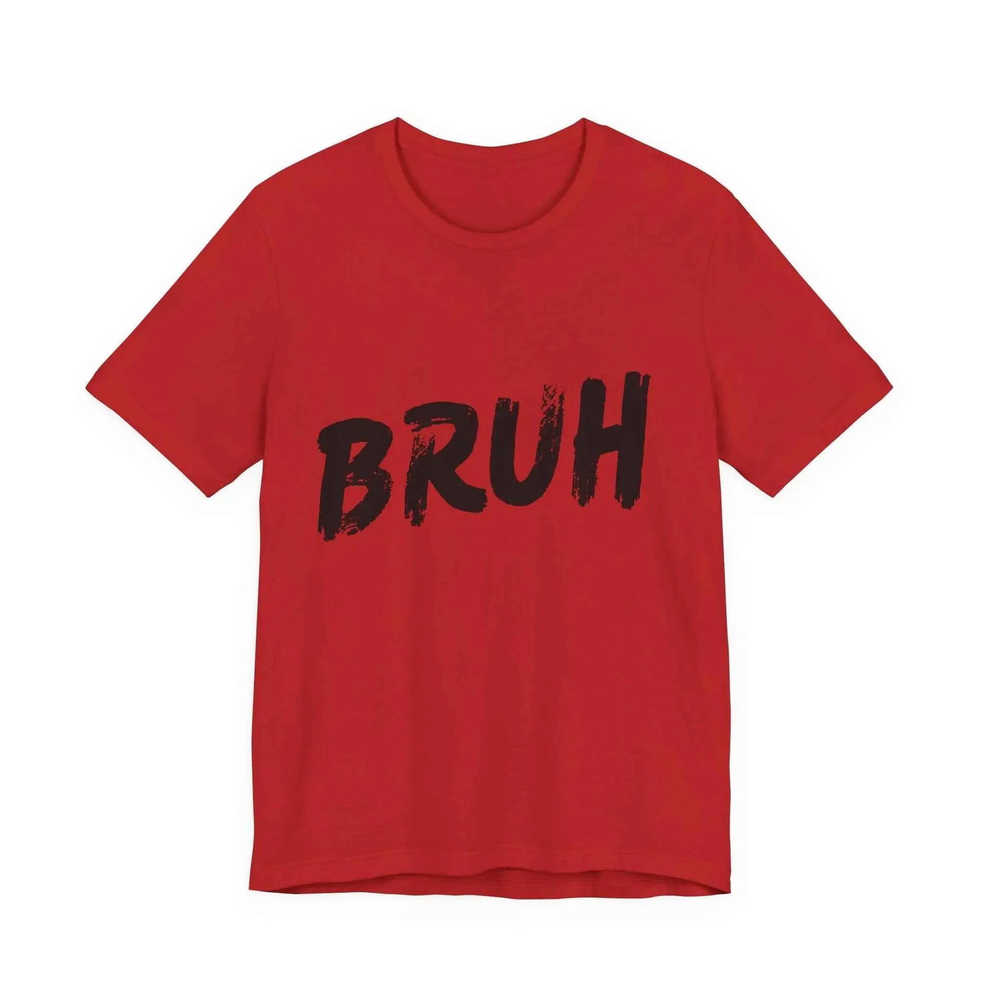 Bruh? ...Really Graphic Tee - Bold Statement Streetwear Shirt - Unisex - Leela's Ink