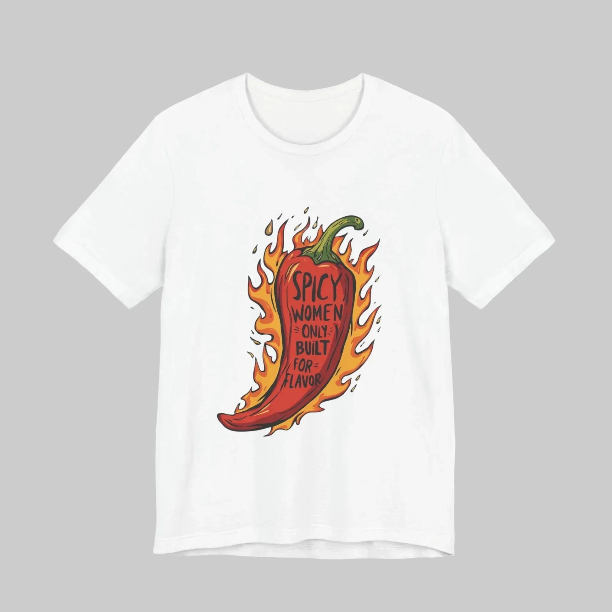 Spicy Women Only – Built for Flavor Tee Leela's Ink