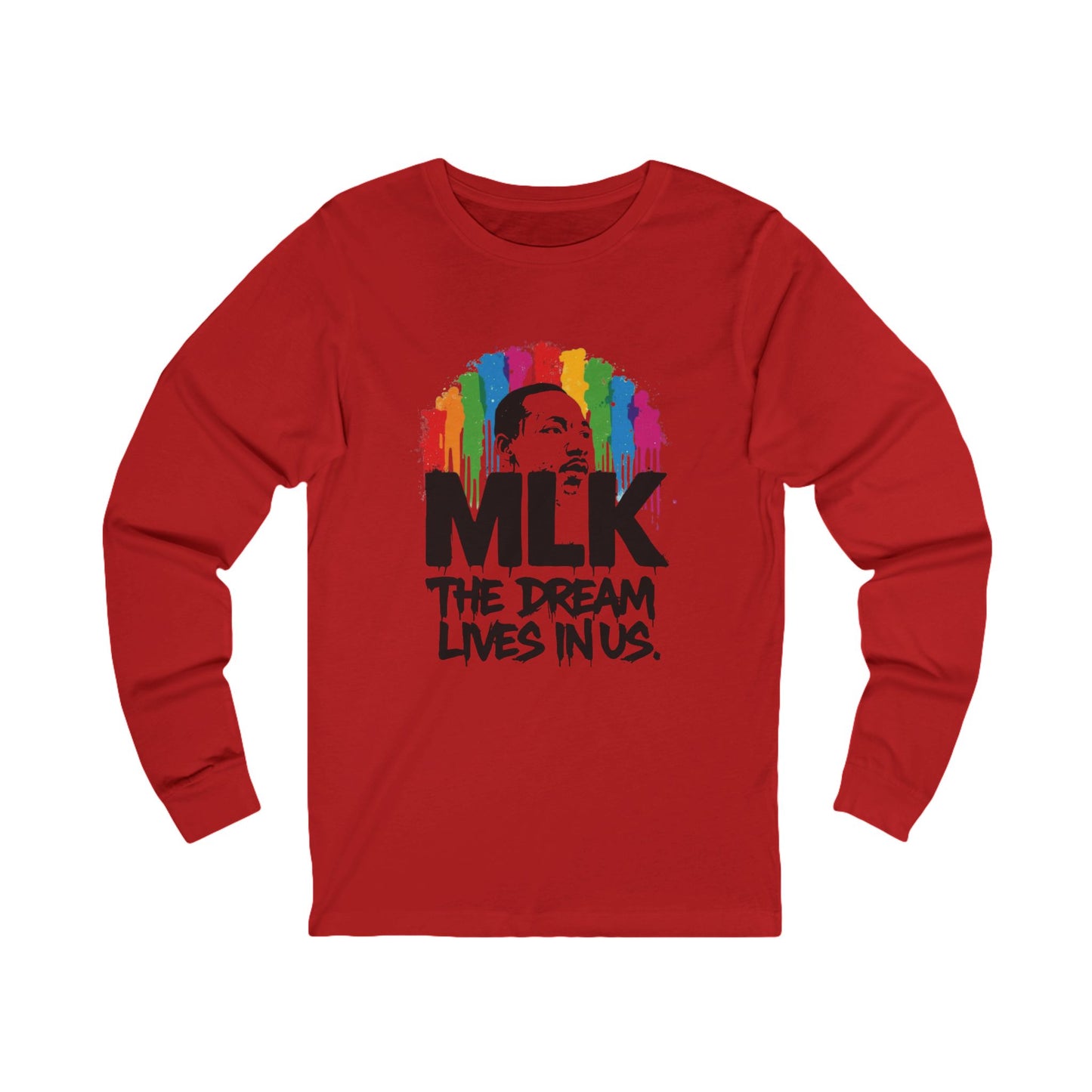 MLK 'The Dream Lives In Us' Long Sleeve Tee