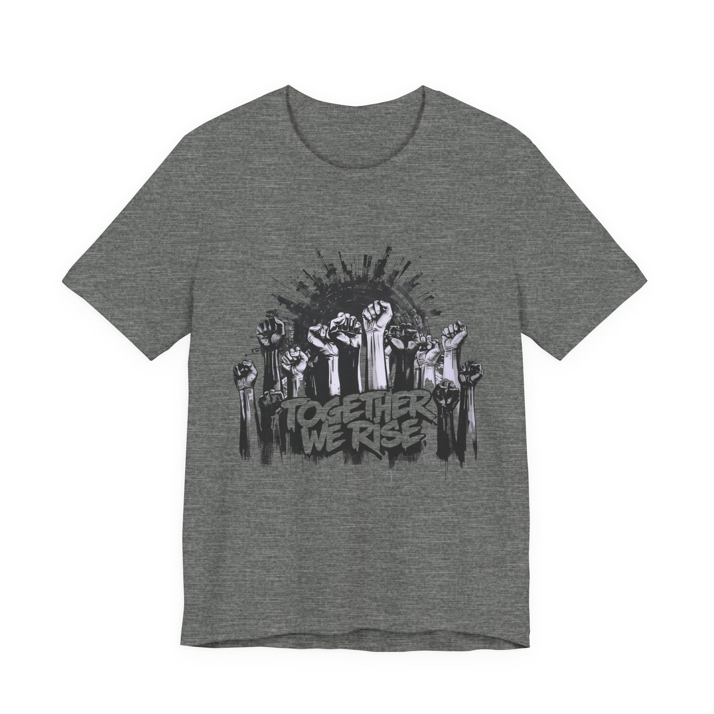 "Together We Rise” Unity & Empowerment T‑Shirt