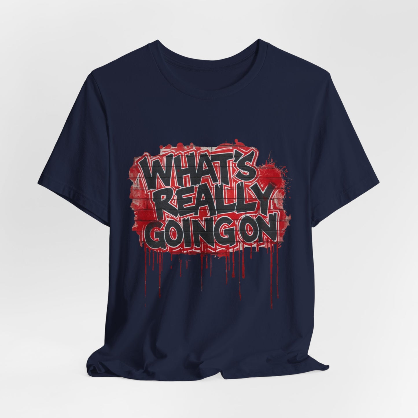 WHAT’S REALLY GOING ON — Brick Wall Graffiti Tee