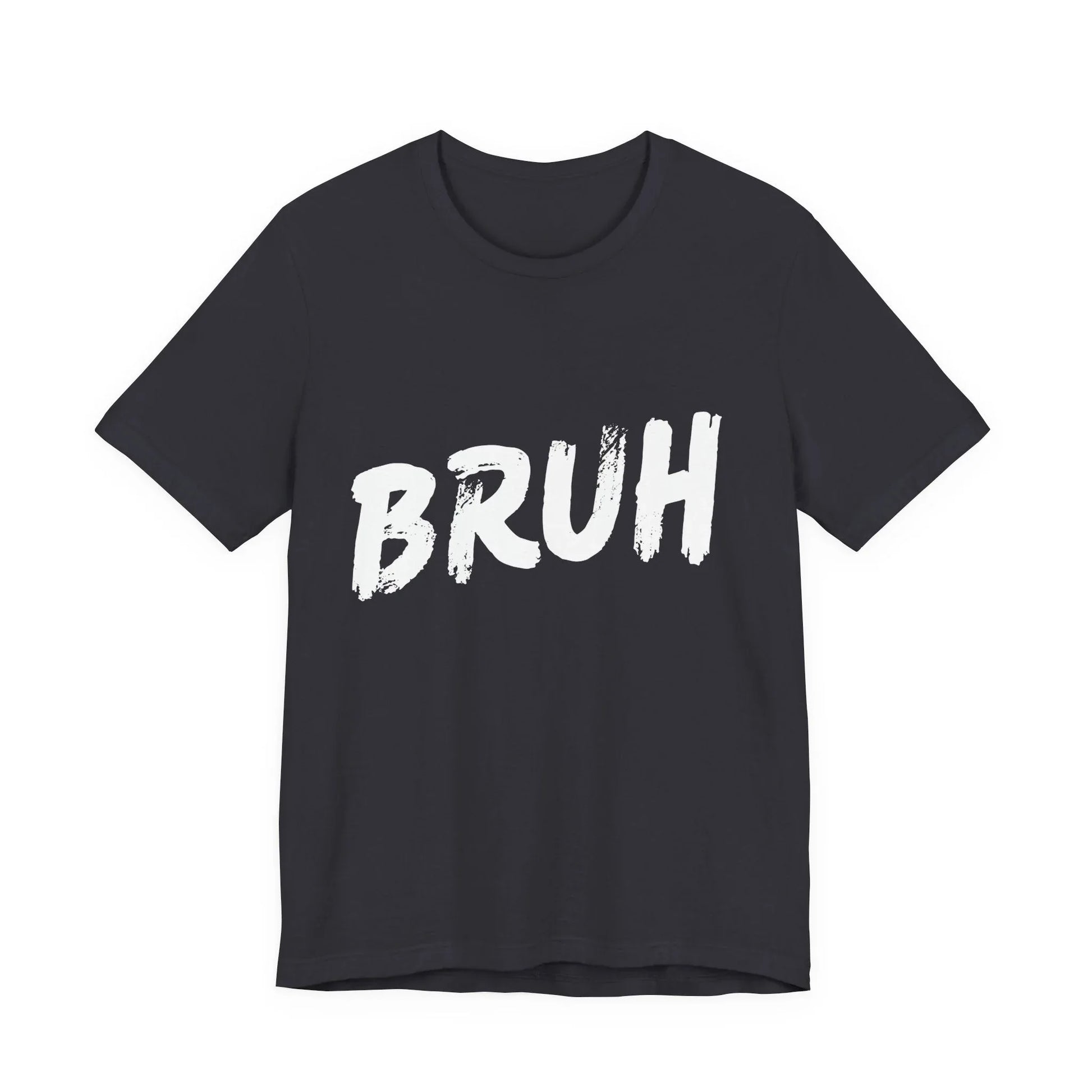 Bruh? ...Really Graphic Tee - Bold Statement Streetwear Shirt - Unisex Leela's Ink