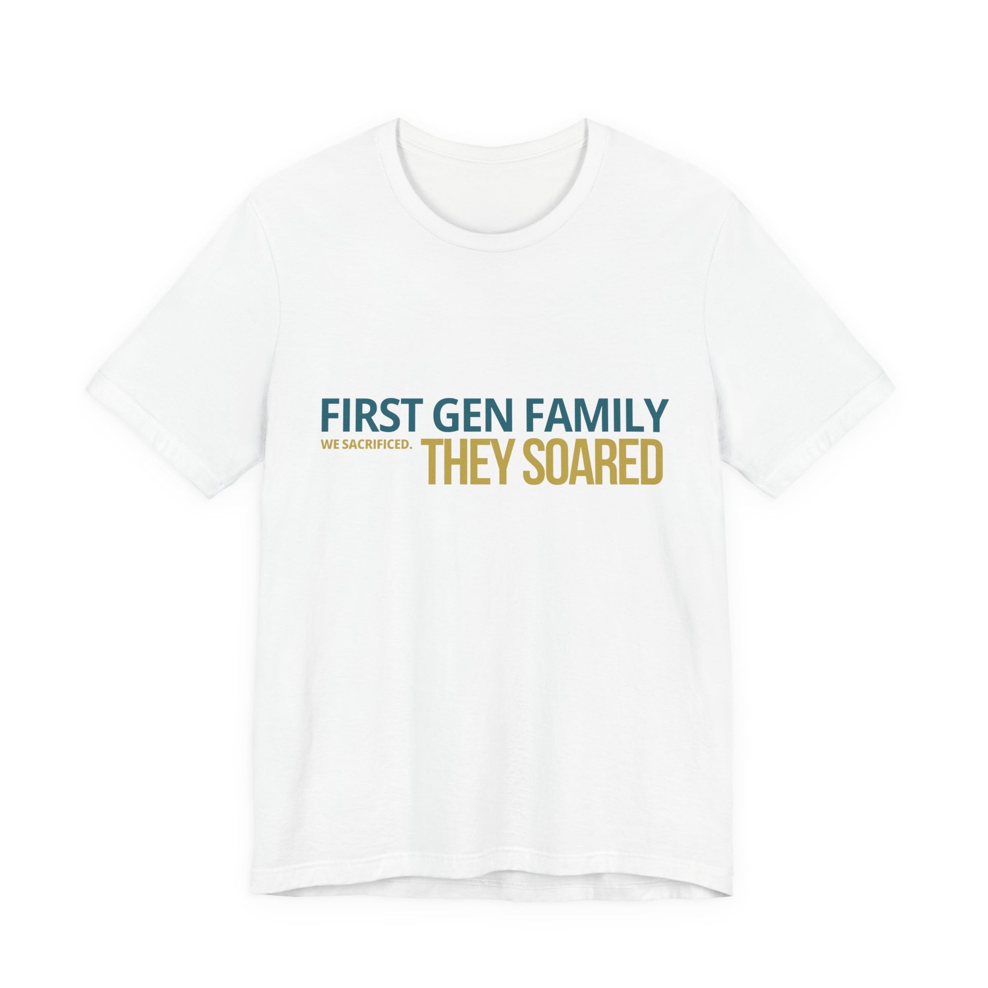 First Gen Family They Soared graduation tee in white — bold first gen typography — streetwear graduation photoshoot outfit