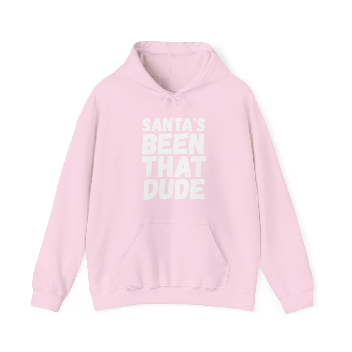 Front view of a light pink hoodie with the “Santa’s Been That Dude” design.