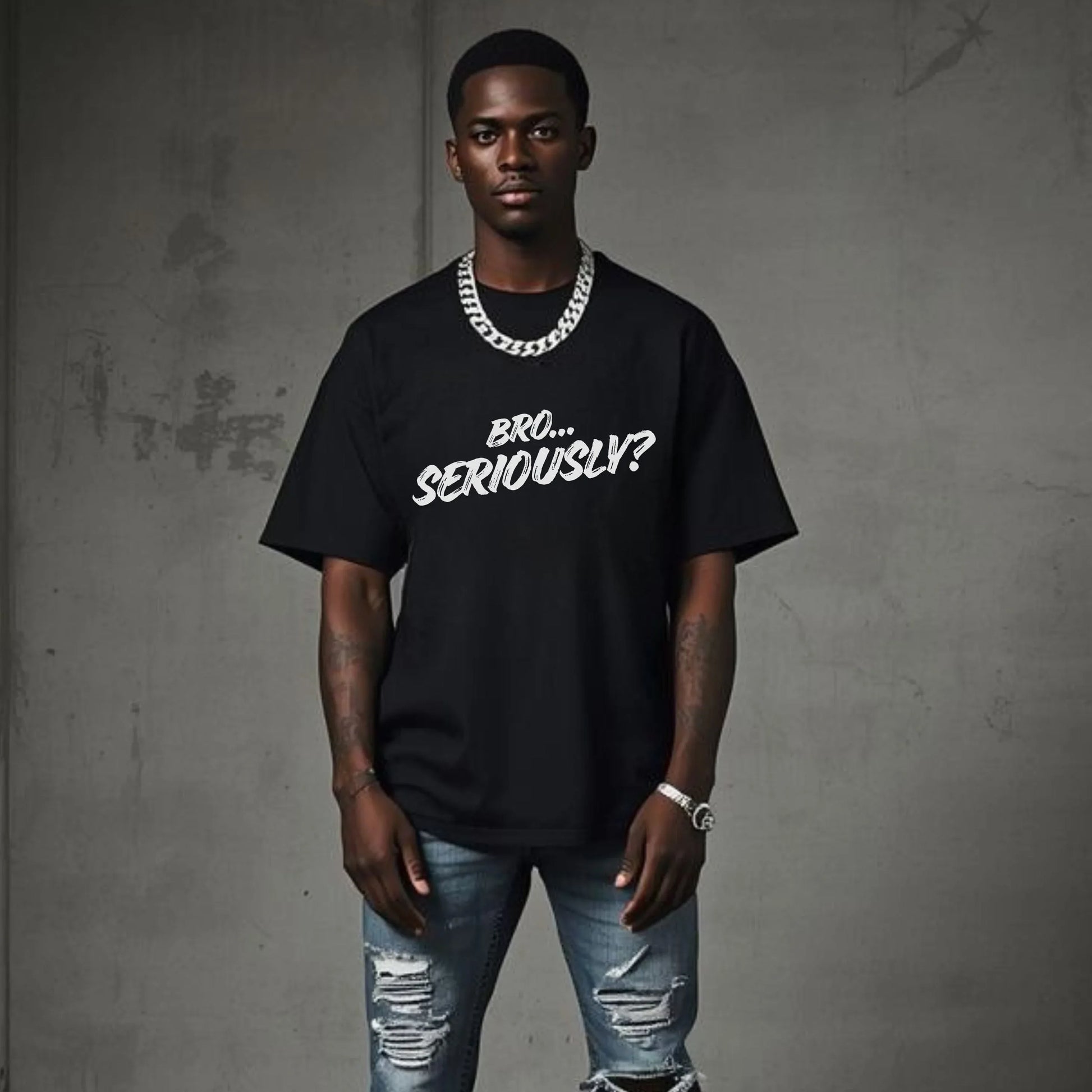 Bro.. Seriously – Sarcasm Statement Tee (White Lettering) Leela's Ink
