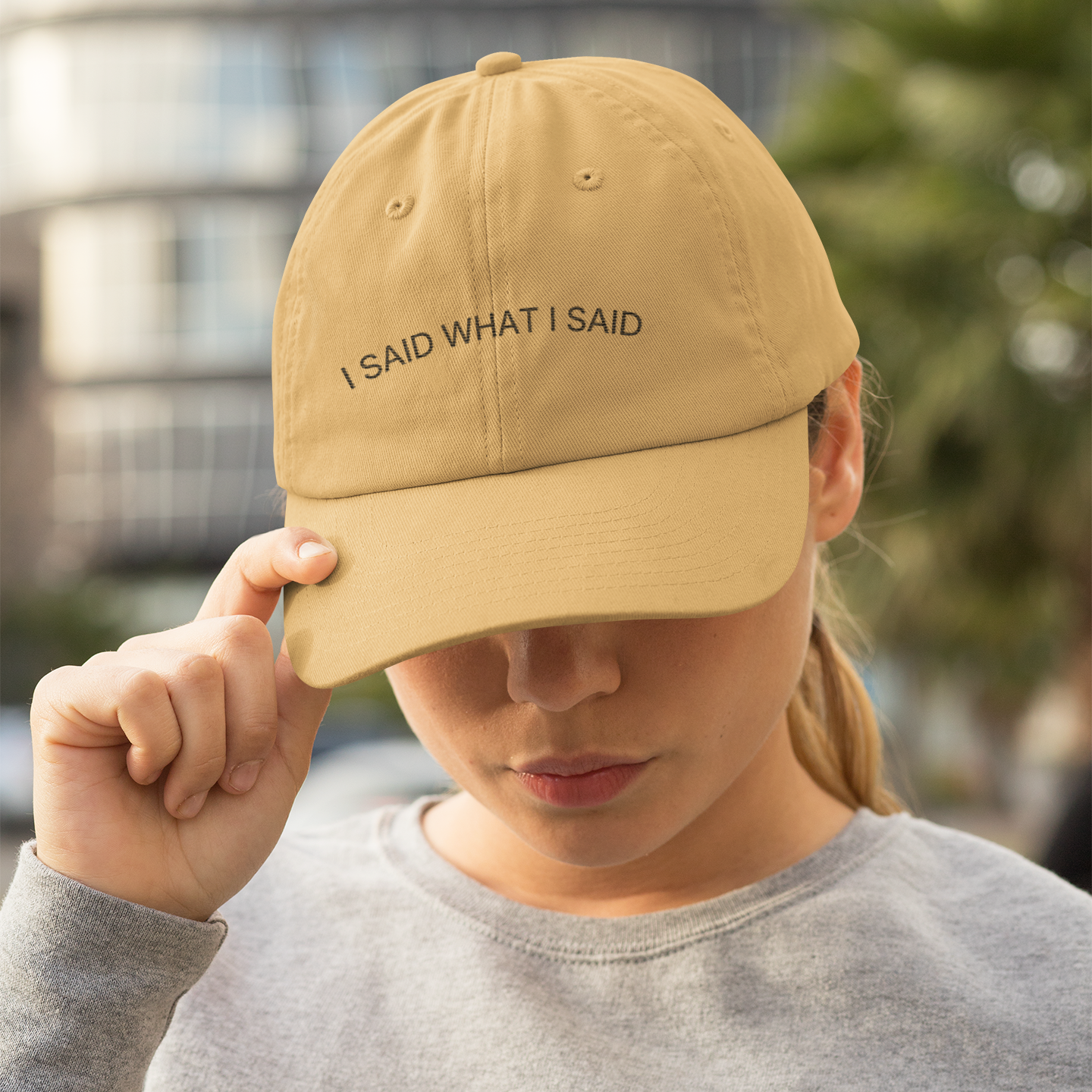 I Said What I Said Dad Hat — Embroidered Statement Baseball Cap