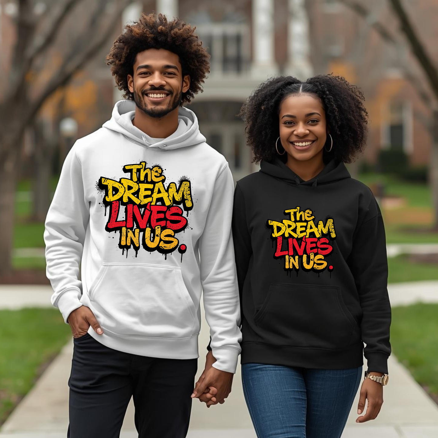 The Dream Lives In Us” Graffiti Legacy Hoodie (Front print)