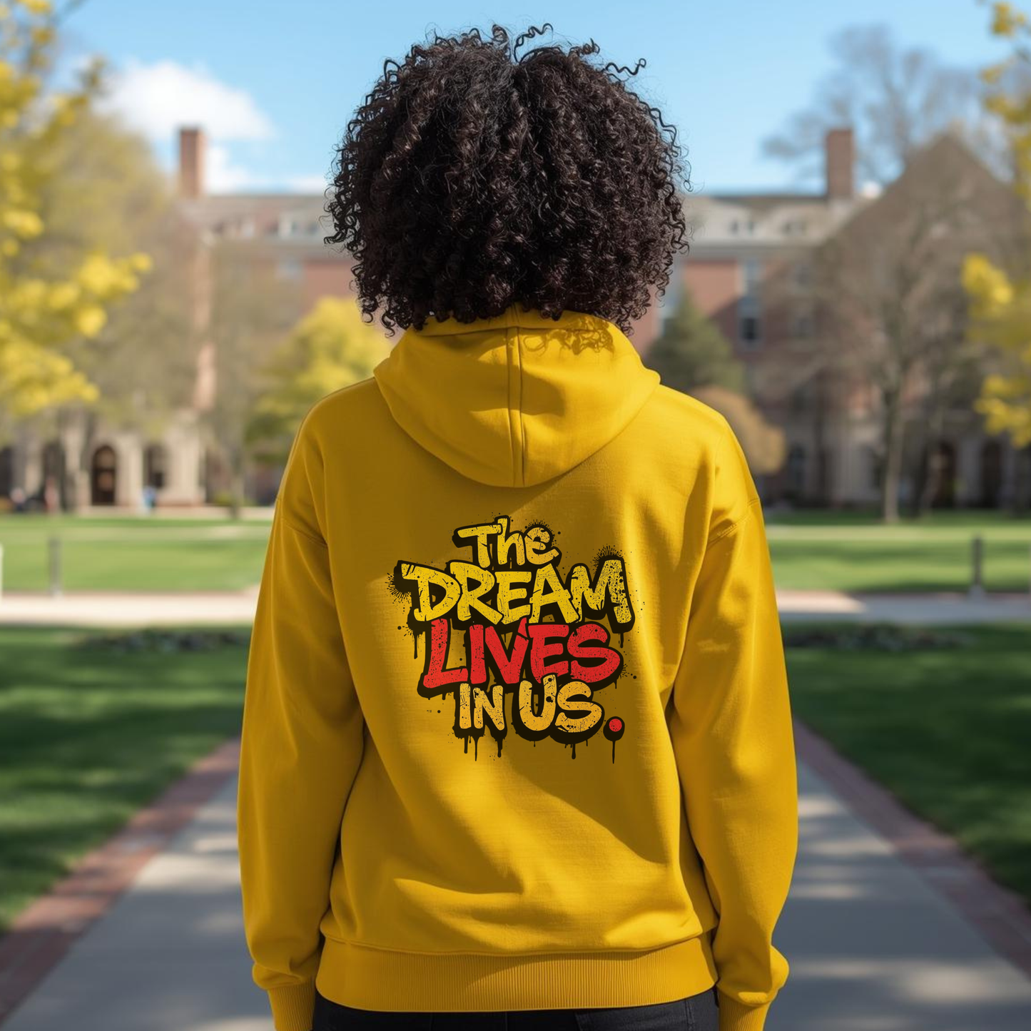 The Dream Lives In Us” Graffiti Legacy Hoodie (Back Print)