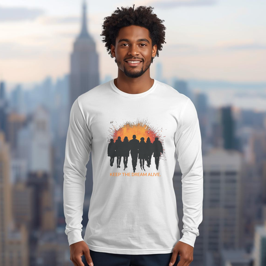 Long Sleeve "Keep the Dream Alive” Inspirational MLK Legacy T‑Shirt