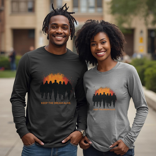 Long Sleeve "Keep the Dream Alive” Inspirational MLK Legacy T‑Shirt