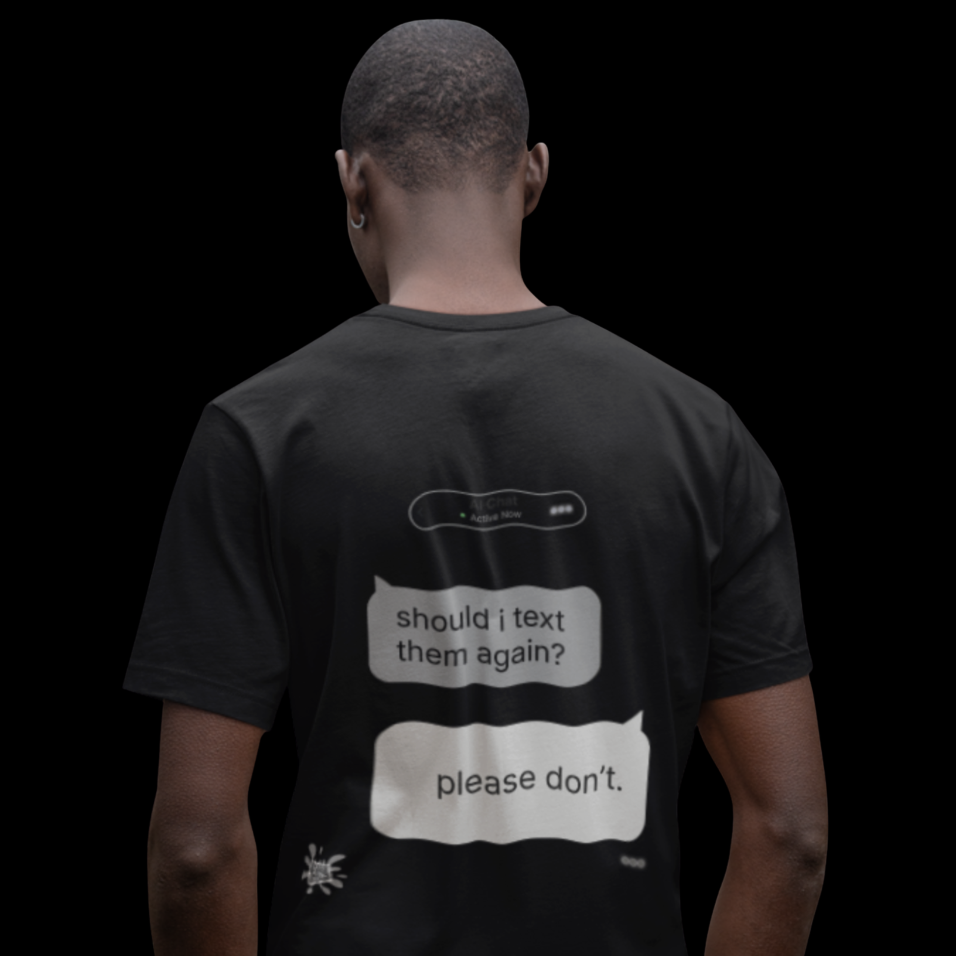 Back view of black graphic tee on dark background, 'should i text them again? please don't.' Chat Gone Wild print detail