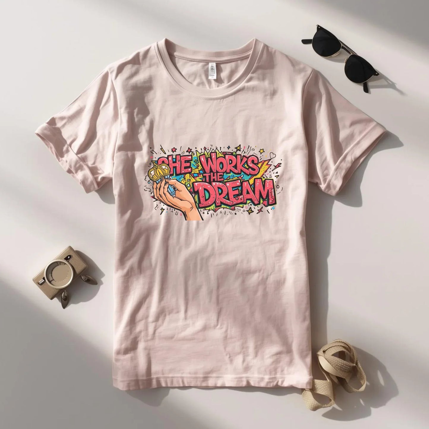 She Works the Dream Graphic Tee – Women's Empowerment Streetwear | Leela's Ink

